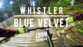 Blue Velvet  Whistler Mountain Bike Park [upl. by Graner]