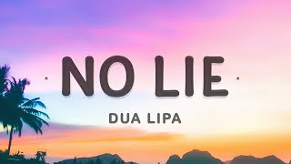 Sean Paul Dua Lipa  No Lie Lyrics [upl. by Esinrahs]