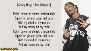 Snoop Doggy Dogg  Gin and Juice Lyrics [upl. by Nymsaj193]