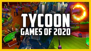 The BEST 16 TYCOON Management Games Released in 2020 [upl. by Luapnaes183]