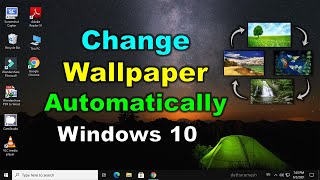 How to Change Wallpaper Automatically In Windows 10 [upl. by Euqirat]