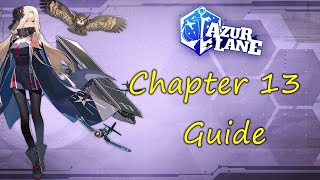 Azurlane Chapter 13 Guide [upl. by Margalit]