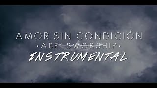 Amor Sin Condición Instrumental Pista  Abels Worship  Reckless Love  Bethel [upl. by Leopoldeen]