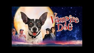 EL PERRO VAMPIRO PELÍCULA COMPLETA [upl. by Nalla]