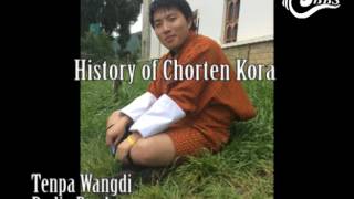 History of Chorten Kora [upl. by Norene]