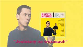 Wojciech Młynarski  Jesteśmy na wczasach Official Audio [upl. by Luciana]