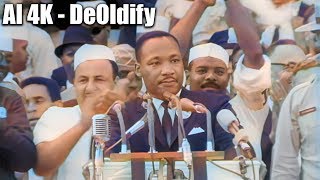 4K DeOldify  Dr Martin Luther King Jr I have a Dream Speech  COLOR [upl. by Caputo]