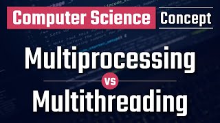 Difference between Multiprocessing and Multithreading [upl. by Sylvanus]