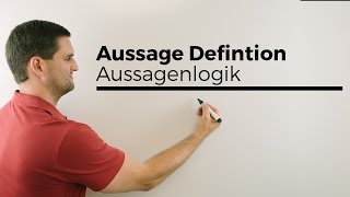 Aussage Definition Aussagenlogik  Mathe by Daniel Jung [upl. by Llesram]