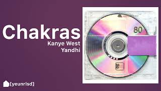 Kanye West  Chakras  YANDHI [upl. by Chuch]