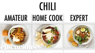 4 Levels of Chili Amateur to Food Scientist  Epicurious [upl. by Haase]