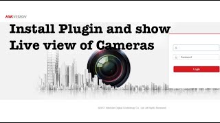 HikVision Plugin install and see live view of your cameras [upl. by Henrion]