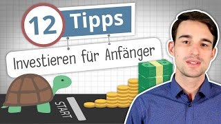 Investieren lernen 12 Tipps für Anfänger [upl. by Halie]