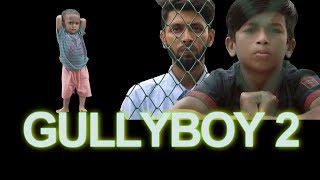 GullyBoy Part 2  Rana  Tabib [upl. by Sorensen]