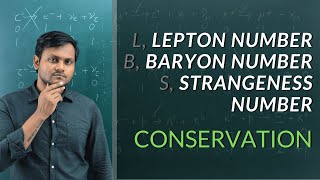 Lepton Baryon Strangeness Number  Conservation [upl. by Cresa355]