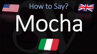 How to Pronounce Mocha CORRECTLY [upl. by Polly]