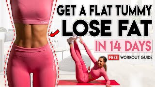 GET A FLAT STOMACH and LOSE FAT in 14 Days  Free Home Workout Guide [upl. by Sophey]