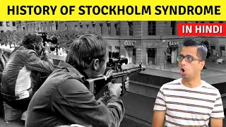 History of Stockholm Syndrome Explained in Hindi Why is it Called Stockholm Syndrome [upl. by Radke]