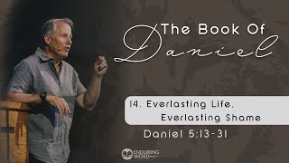 Everlasting Life Everlasting Shame  Daniel 12 [upl. by Irahc]