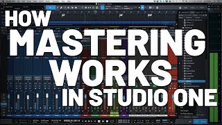 How Mastering Works in Studio One  PreSonus [upl. by Hadsall]