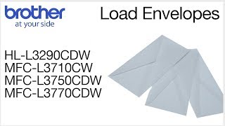 Loading envelopes into the Brother MFCL3770CDW or HLL3290CDW [upl. by Ynogoham745]