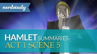 Hamlet Summary Act 1 Scene 5  Nerdstudy [upl. by Htenaj]