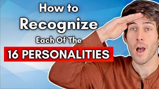 How to Recognize Each of the 16 Personalities [upl. by Demmy]