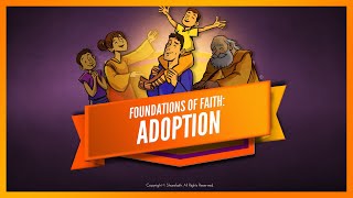 ADOPTION Romans 8  Bible Story for Kids Sharefaith Kids [upl. by Pack]