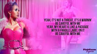 Cardi B  Be Careful Lyric Video HD [upl. by Ettenay822]