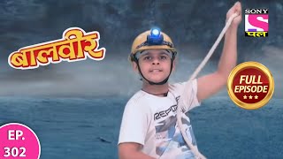 Baalveer  Full Episode  Episode 302  14th March 2021 [upl. by Suellen415]