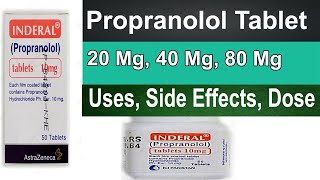 Propranolol  Propranolol  Inderal 10 mg 20 mg 40 mg 60 mg 80mg Uses Dosage amp Side effects [upl. by Dupuy]