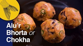 Aloo ChokhaAlu Bhorta Recipe—Alu Bhate Recipe—Bengali Recipe of Spicy Mashed Potato [upl. by Anewor]