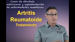 11 TRATAMIENTO DE LA ARTRITIS REUMATOIDE [upl. by Imaon680]