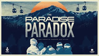 The Paradise Paradox  Official Trailer [upl. by Hilliary]