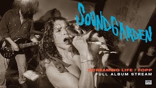 Soundgarden  Screaming LifeFopp FULL ALBUM STREAM [upl. by Fonzie]