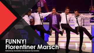 FUNNY Florentiner Marsch  The Maestro amp The European Pop Orchestra [upl. by Jeramey997]