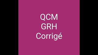 QCM GRH corrigé  exemple questions dexamens  part 1 [upl. by Giralda]