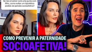 Como Se Prevenir Da Paternidade Socioafetiva E Pensão Socioafetiva [upl. by Ettedanreb745]