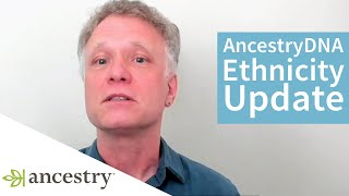 Announcing our New Ethnicity Update  Ancestry [upl. by Judith]