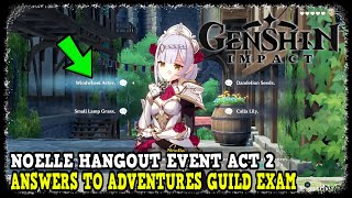 Genshin Impact Answers to Adventures Guild Exam in Noelle Hangout Event ACT 2 [upl. by Tiebold]