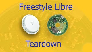 Freestyle Libre Sensor Teardown and Inside Analysis [upl. by Naie]