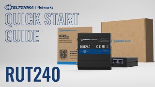 RUT240 Industrial Cellular Router Quick Start Guide  Teltonika Networks [upl. by Krell]