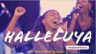 Halleluya  Gisubizo Ministries  Worship Legacy Season 2 [upl. by Nenney]