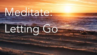 Daily Calm  10 Minute Mindfulness Meditation  Letting Go [upl. by Jorey]