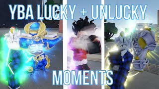 YBA Lucky  Unlucky Moments [upl. by Ettenan]