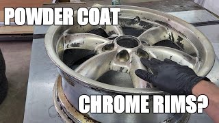 POWDER COATING CHROME WHEELS  DONT DO IT [upl. by Htebasile]