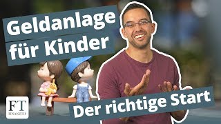 Geldanlage für Kinder Richtig sparen mit ETFs [upl. by Sherwood490]