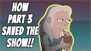 Saved the SHOW Disenchantment Part 3 Review [upl. by Bridie]