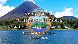 National Anthem Costa Rica  Noble patria tu hermosa bandera [upl. by Shanie]