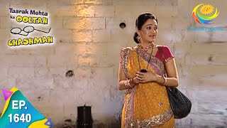 Taarak Mehta Ka Ooltah Chashmah  Episode 1640  Full Episode [upl. by Betteanne51]